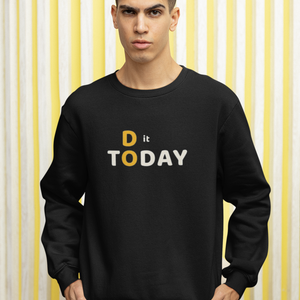 DO IT TODAY UNISEX HOODED SWEATSHIRTS