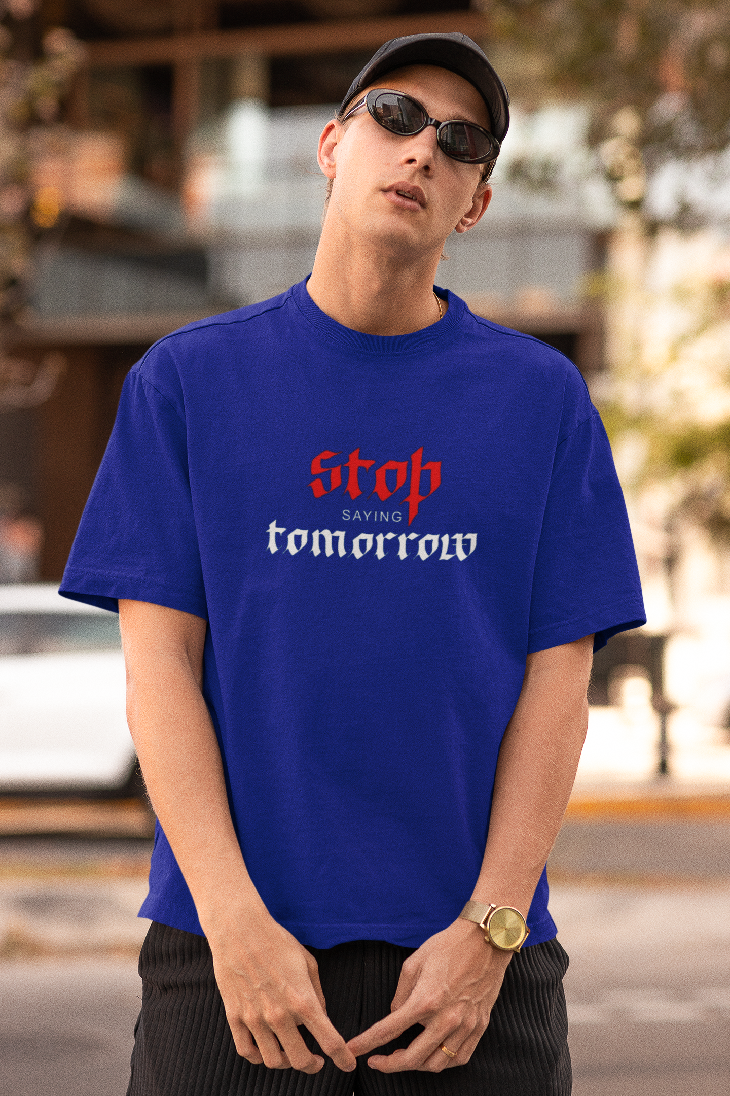 STOP SAYING TOMORROW unisex Oversized Tshirt — zoomed view